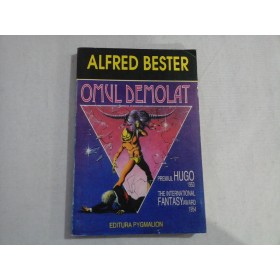    OMUL  DEMOLAT  -  Alfred BESTER  